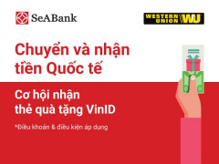 Giao dịch Western Union nhận ngay thẻ VinID trị giá lên đến 10 triệu đồng