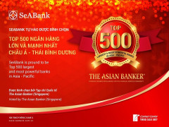 Ngân hàng TMCP Đông Nam Á (SeABank) lọt TOP 500 ngân hàng lớn và mạnh nhất châu Á – Thái Bình Dương