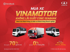 Ngân hàng TMCP Đông Nam Á ưu đãi không lãi xuất khi mua xe Vinamotor