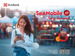 Ngân hàng TMCP Đông Nam Á (SeABank) ứng dụng ngân hàng số “SeAMobile New -Trợ lý tài chính tin cậy”