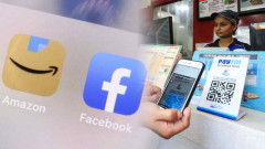 Amazon, Facebook tham gia cuộc đua thanh toán kỹ thuật số tại Ấn Độ
