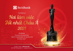 SeABank tự hào là Nơi làm việc tốt nhất Châu Á 2021