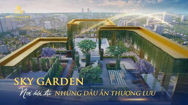 Sự xuất hiện của vườn thượng uyển trên cao tại Diamond Residence thu hút sự quan tâm lớn của thị trường