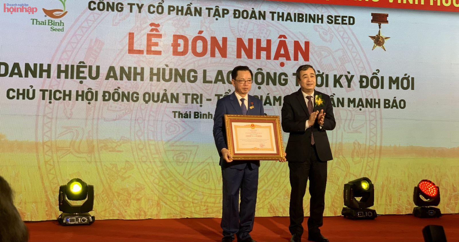 Tập đoàn ThaiBinh Seed đón nhận Danh hiệu Anh hùng lao động thời kỳ đổi mới