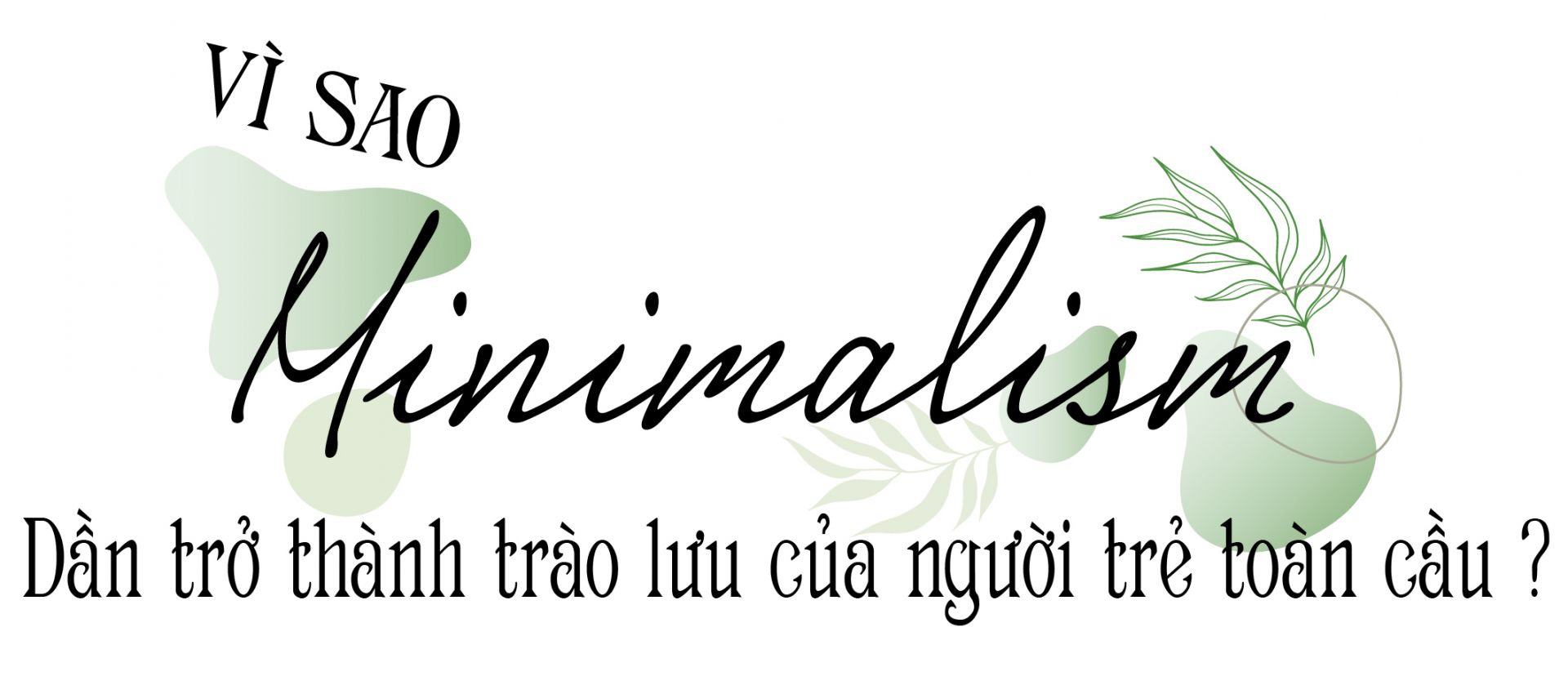 Cuộc sống hiện đại c&oacute; qu&aacute; nhiều thứ khiến ch&uacute;ng ta quan t&acirc;m,  bằng một c&aacute;ch n&agrave;o đ&oacute; n&oacute; đ&atilde; lấy đi hầu hết thời gian khiến  ch&uacute;ng ta kh&ocirc;ng thể quan t&acirc;m đến bản th&acirc;n v&agrave; gia đ&igrave;nh. &Aacute;p lực  về t&agrave;i ch&iacute;nh, mệt mỏi v&igrave; cứ chạy theo xu hướng, sự c&ocirc; độc,  khoảng c&aacute;ch giữa người với người ng&agrave;y c&agrave;ng tăng. Giới trẻ  muốn t&igrave;m đến một phong c&aacute;ch sống đơn giản hơn, cải thiện  chất lượng cuộc sống tốt hơn từ vật chất đến tinh thần. V&agrave; đ&oacute;  l&agrave; l&uacute;c Minimalism ph&aacute;t huy hiệu quả.