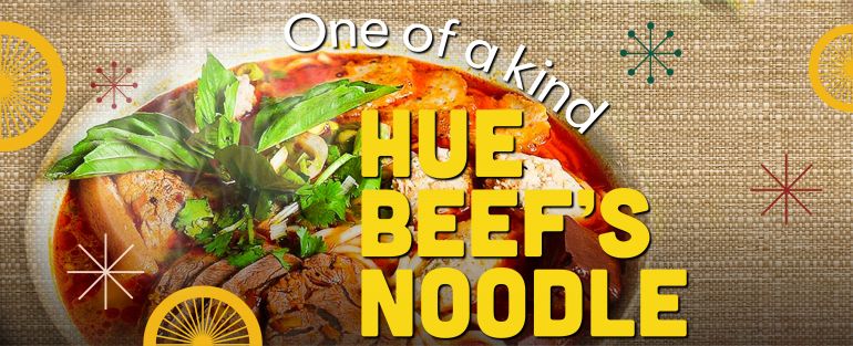 Hue beef noodles are one-of-a-kind