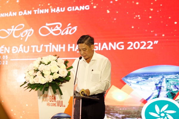 Hội nghị Xúc tiến đầu tư tỉnh Hậu Giang năm 2022 chủ đề: “Doanh nghiệp đến, Hậu Giang vui”