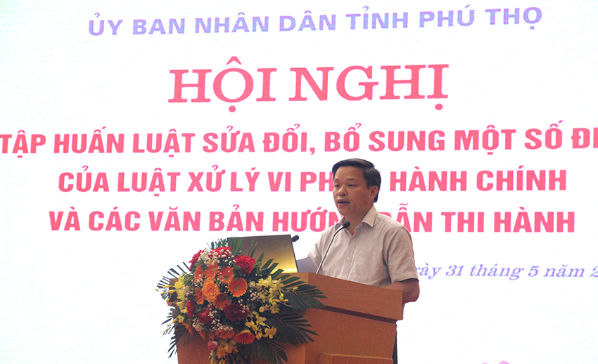 Ông Phan Trọng Tấn -Phó Chủ tịch UBND tỉnh Phú Thọ phát biểu tại hội nghị tập huấn