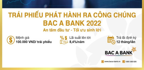 BAC A BANK chính thức chào bán 16 triệu trái phiếu phát hành ra công chúng đợt 1
