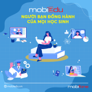 Hệ sinh thái giáo dục MobiEdu – Người bạn đồng hành của mọi học sinh