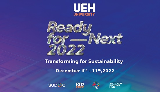 Ready for Next 2022 - Sẵn sàng chuyển đổi cho sự phát triển bền vững