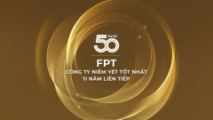 11 năm liên tiếp, FPT được vinh danh Top 50 Công ty niêm yết tốt nhất