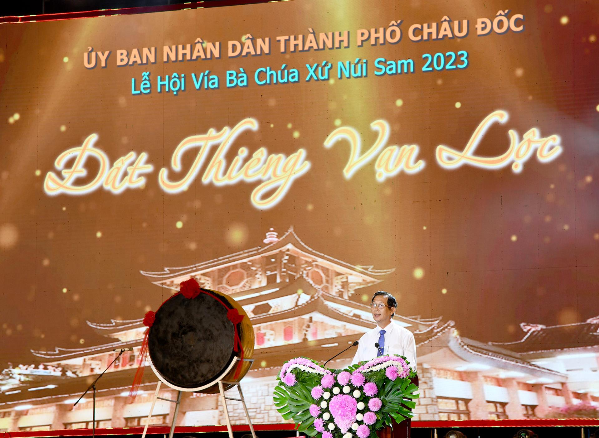 Lê Văn Phước- Phó Chủ tịch UBND tỉnh An Giang phát biểu tại lễ khai mạc Lễ hội cấp quốc gia Vía Bà Chúa Xứ núi Sam