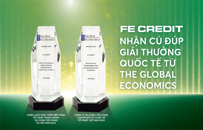 FE CREDIT được The Global Economics xướng danh giải thưởng “Công ty tài chính tiêu dùng chuyển đổi kỹ thuật số tốt nhất Việt Nam” và “Chiến lược phát triển bền vững tốt nhất trong mảng tài chính tiêu dùng tại Việt Nam 2023”