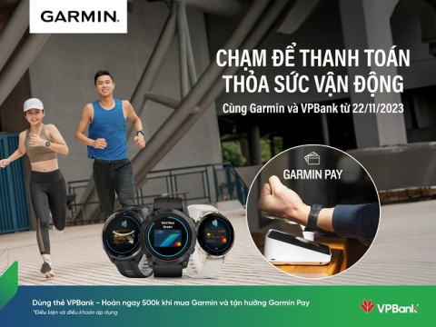 The inaugural bank in Vietnam to implement the Garmin Pay payment method is VPBank.