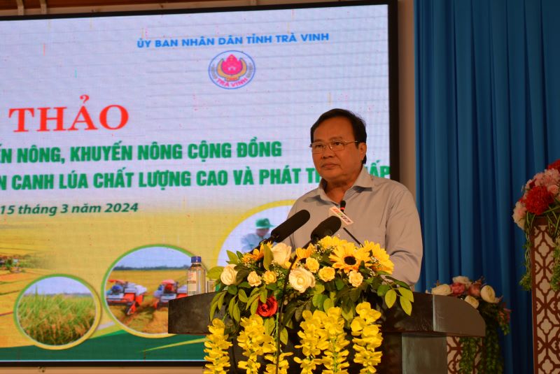 Ông Lê Văn Hẳn - Chủ tịch UBND tỉnh Trà Vinh phát biểu tại hội thảo