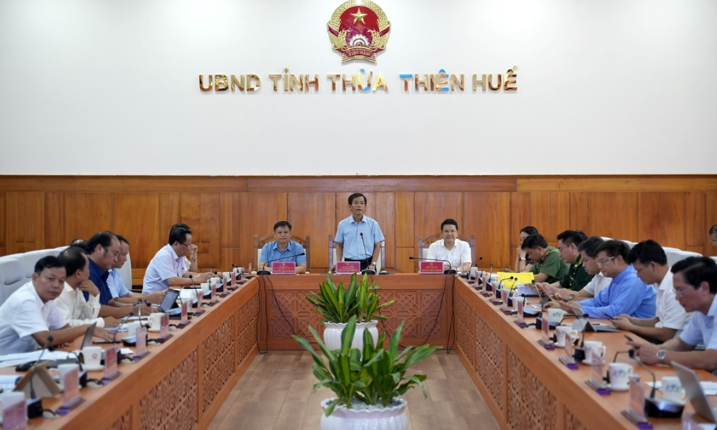 UBND tỉnh Thừa Thiên Huế họp, thảo luận Đề án thành lập thành phố trực thuộc Trung ương và sắp xếp, thành lập các đơn vị hành chính cấp huyện, cấp xã trên cơ sở địa giới hành chính tỉnh Thừa Thiên Huế