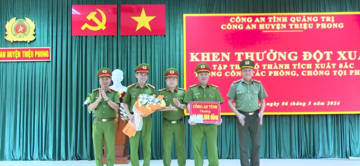 Công an tỉnh Quảng Trị thưởng nóng cho tập thể Công an huyện Triệu Phong