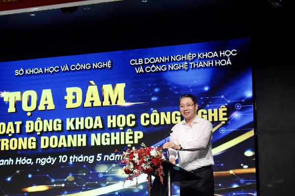 Ông Lê Đức Giang, Phó Chủ tịch UBND tỉnh, Chủ tịch Hội đồng KHCN tỉnh Thanh Hoá phát biểu